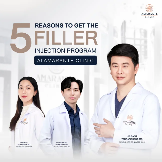 5 Reasons to get the Filler Injection Program at Amarante Clinic